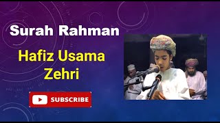 Surah Rahman by Hafiz Usama Zehri