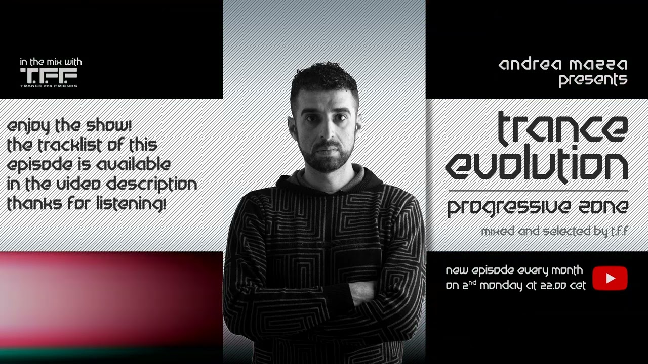 T.F.F.  Trance Evolution Progressive Zone Ep 81
