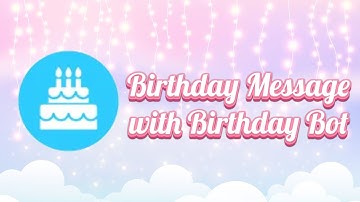 Birthday Message with Birthday Bot | Discord Tutorial
