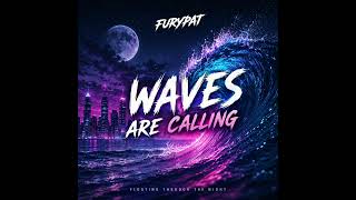 Waves Are Calling