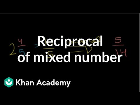 Reciprocal of a mixed number | Fractions | Pre-Algebra | Khan Academy