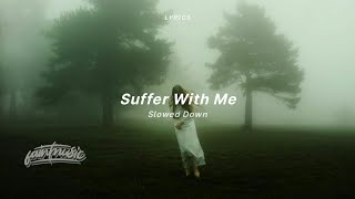 líue - suffer with me (tiktok version) (slowed + reverb)