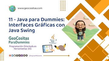 11 - Java Para Dummies - Interfaces Gráficas con Java Swing