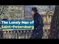 Dostoevsky’s Lonely Young Men (White Nights)