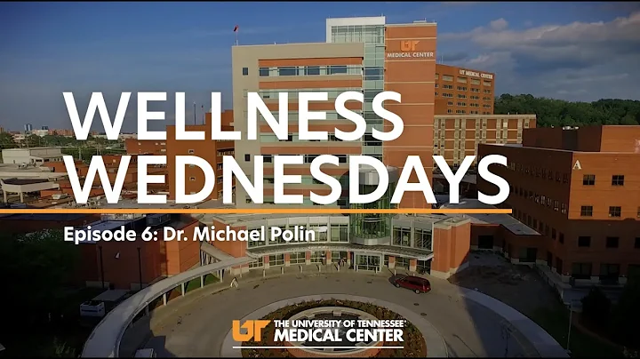 Wellness Wednesday - Episode 6: Dr. Michael Polin