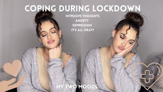Mental health during lockdown - Dealing with Intrusive thoughts