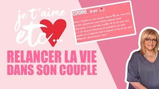 Comment lutter contre la routine du couple ? - Je t’aime etc