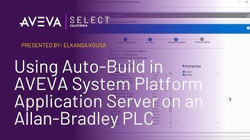 Using Auto-Build in AVEVA System Platform Application Server on an Allan-Bradley PLC