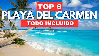TOP 6 MEJORES HOTELES todo incluido de PLAYA DEL CARMEN 🌴