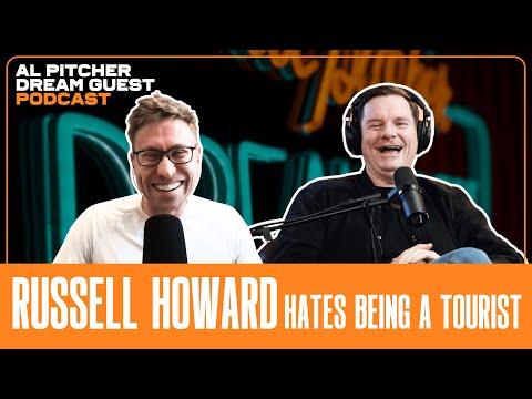 Russell Howard is not scared of babies on warships | Al Pitcher - Dream Guest Podcast