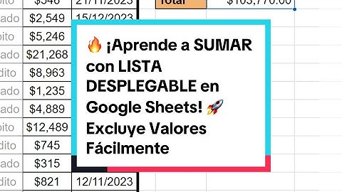 🔥 ¡Aprende a SUMAR con LISTA DESPLEGABLE en Google Sheets! 🚀 Excluye Valores Fácilmente