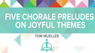 4. Jesu, meine Freude (Organ) from Five Chorale Preludes on Joyful Themes