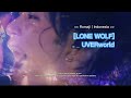 UVERworld / LONE WOLF [[ lirik + translate Indonesia ]] Romaji