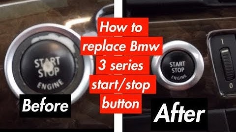 HOW TO REPLACE FIX START STOP BUTTON BMW 3 SERIES E90 E92 E91 E93 328i 335i M3