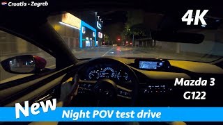 Mazda 3 хэтчбек 2019 - ночной POV тест-драйв и обзор в 4K | светодиодные светильники