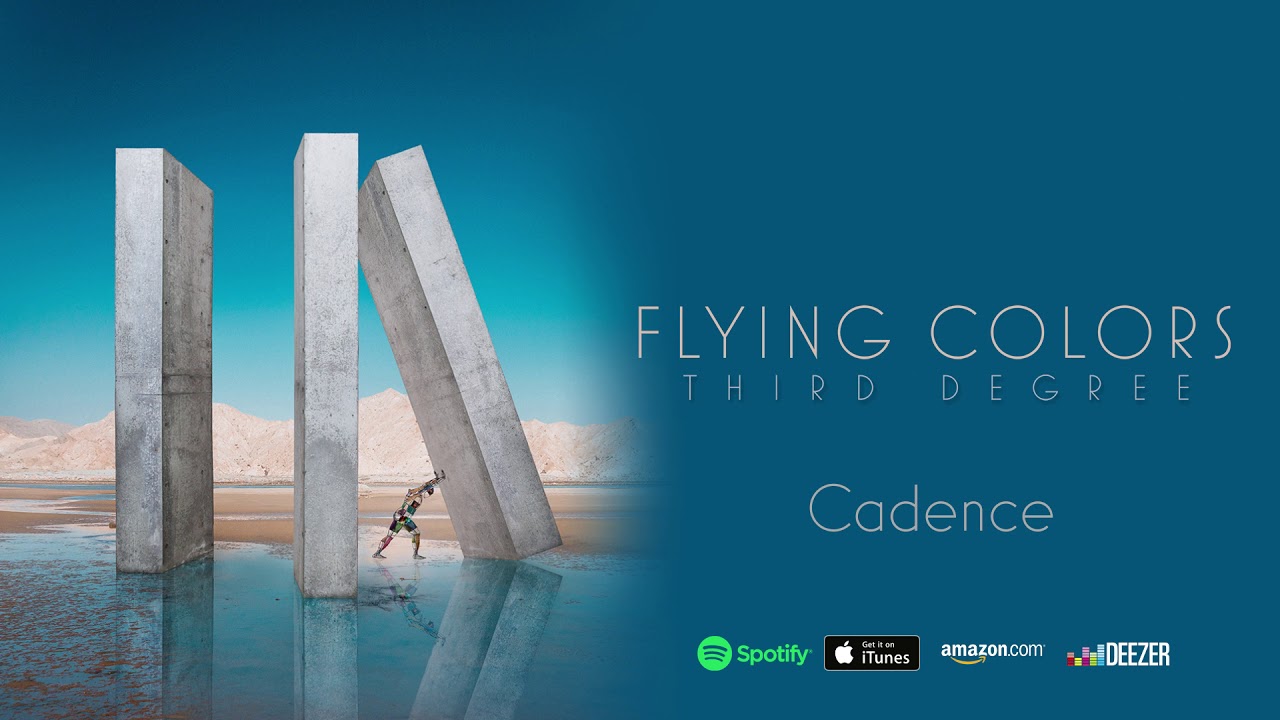 Watch Flying Colors - Cadence (Third Degree) on YouTube Watch Flying Colors - Cadence (Third Degree) on YouTube