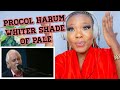 Who is he???? PROCOL HARUM: WHITER SHADE OF PALE reaction