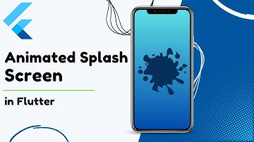 Animated Splash Screen in Flutter