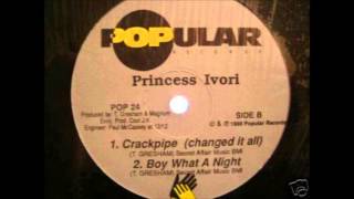 Princess Ivori - Boy What A Night
