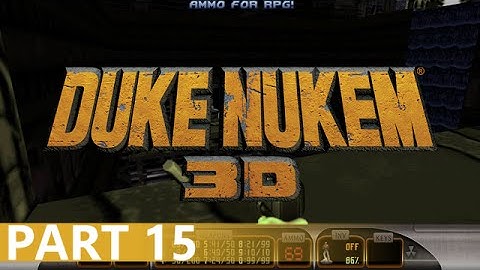 Duke Nukem 3D - A Playthrough, Part 15