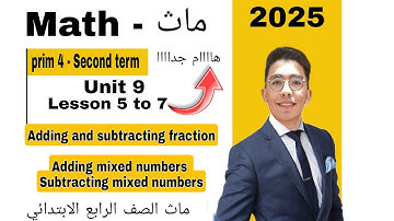 Math primary 4 Unit 9 // Lessons 5 to 7 // Adding and subtracting fraction - Adding mixed numbers