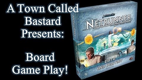 Netrunner: Data And Destiny - Board Game Play