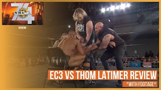 NWA 74th Anniversary Show Review! EC3 vs. Thom Latimer Highlights! *with Footage*