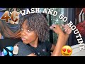 THIS 4C WASH AND GO ROUTINE WILL CHANGE YOUR LIFE.