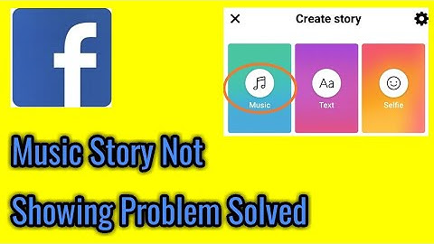 Fix Facebook music story not showing problem solved 2022.