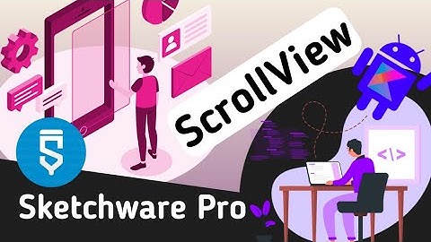 How to Create in ScrollView in Sketchware Pro #AppPiC @sketchware #Alen_Mahbub