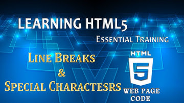 02  Web Page Code-Line Breaks And Special Characters