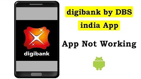 How to Fix Digibank by DBS india App Not Working Problem | ThilakTech