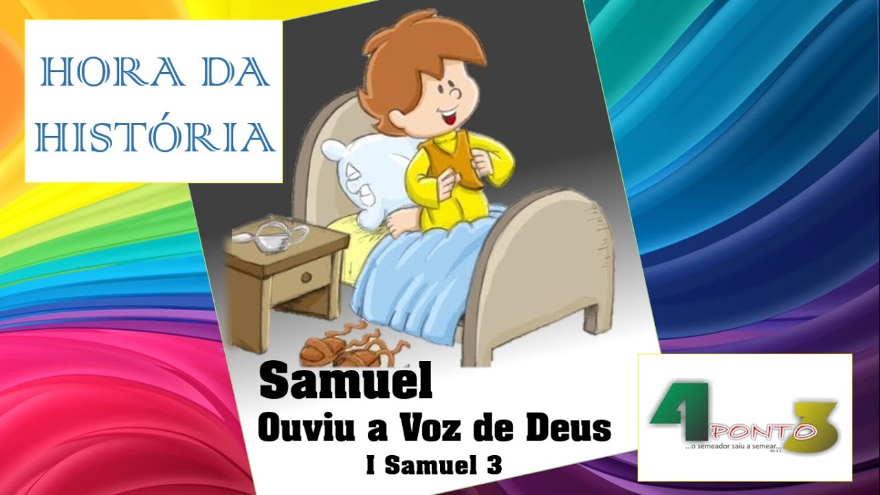 Samuel Ouve A Voz De Deus - RETOEDU