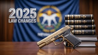 2025 Changes to Nevada Gun Laws: What You NEED To Know