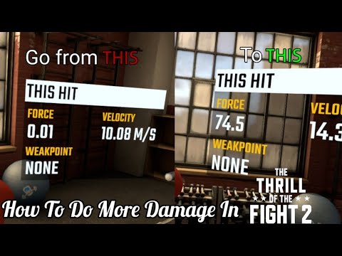 How To Do More Damage In Thrill Of The Fight 2