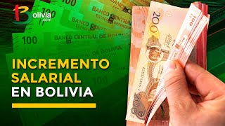 ¿Cuánto es el aumento salarial 2022 en Bolivia?