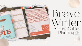 Brave Writer Arrow Guide | How I Plan