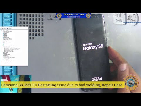 खराब वेल्डिंग, रिपेयर केस के कारण सैमसंग S8 G950FD रीस्टार्टिंग इश्यू। #पीजीटी.