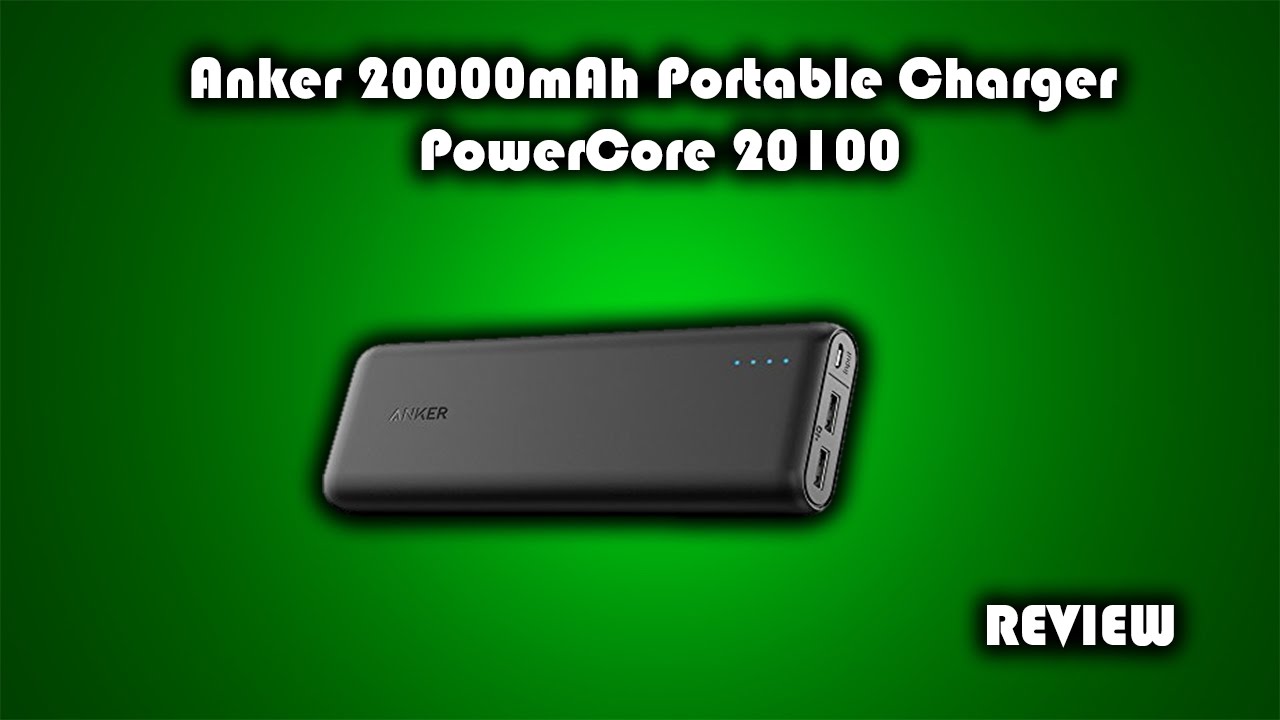 Anker 20000mAh Portable Charger PowerCore 20100 Review YouTube