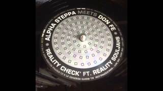 Video thumbnail of "Alpha Steppa - Reality Check ft Reality SoulJahs (Full Length)"