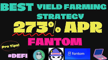 BEST FANTOM YIELD FARMING STRATEGY!!🔥🔥 273% APY-MAXIMIZE YOUR PROFITS WITH SPIRITSWAP AND SPOOKYSWAP
