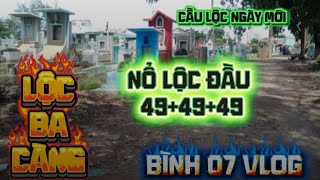 Lộc Ba Càng Thứ 3 Ngày 30 Tháng 12 Bình Vlog 07 Lộc Tâm Linh