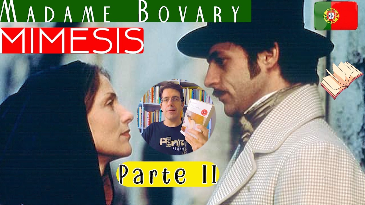 O romance do século XIX e a crítica literária: Madame Bovary, de Gustave Flaubert (Parte II)