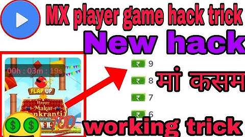 MX PLAYER FLAP UP GAME HACK !!!