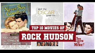 Rock Hudson Top 10 Movies Best 10 Movie Of Rock Hudson