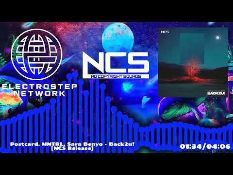 Postcard, MNTRL, Sara Benyo - back2u! [NCS Release]
