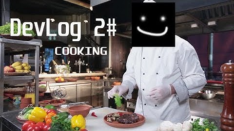 Cooking Game Devlog 2# ( You Can Cook The Food Now )