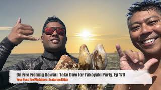 How to find Octopus, Hawaii Tako Diving for Takoyaki Party, Ep170