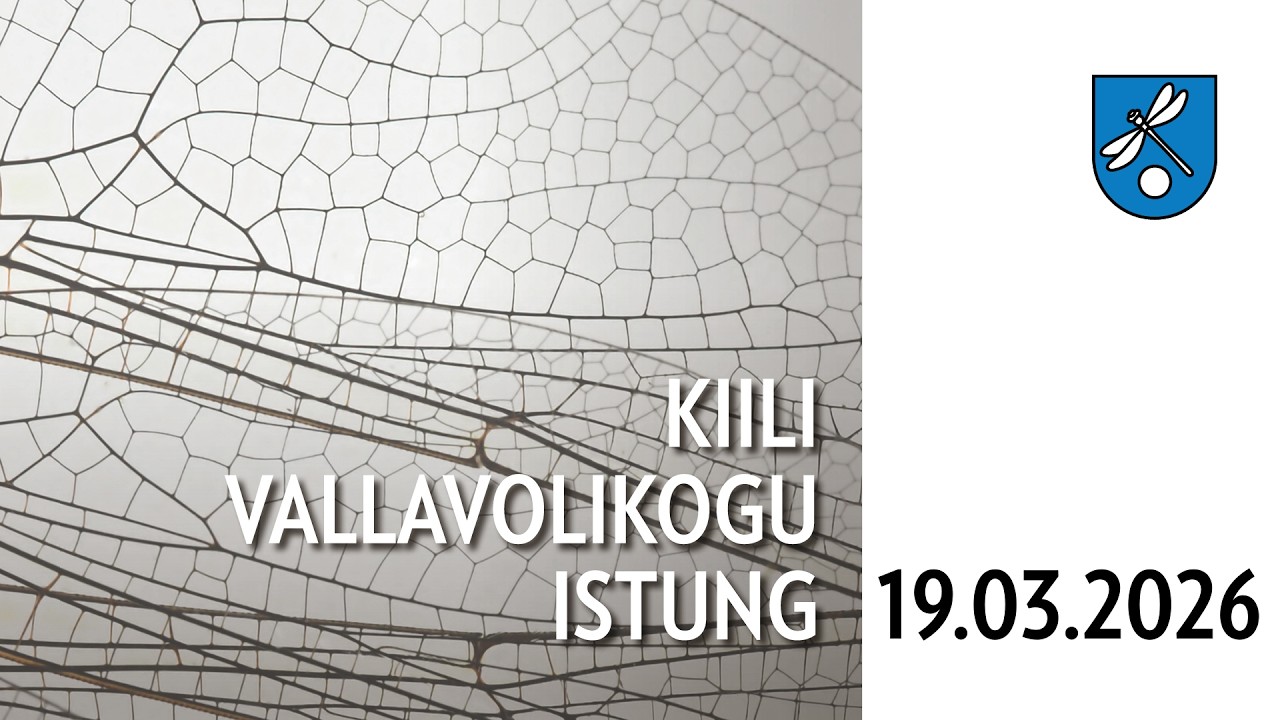 Kiili Vallavolikogu 19.03.2026 istung