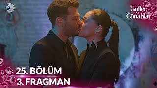 Güller Ve Günahlar 25. Bölüm 3. Fragman Bu Kadın Benim Aşka Yeniden Inanmamı Sağladı.
